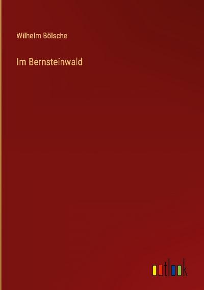 Im Bernsteinwald