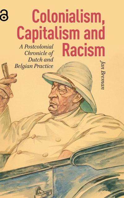 Colonialism, Capitalism and Racism