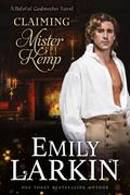 Claiming Mister Kemp (Baleful Godmother, #4)