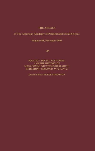 Politics, Social Networks, and the History of Mass Communications Research