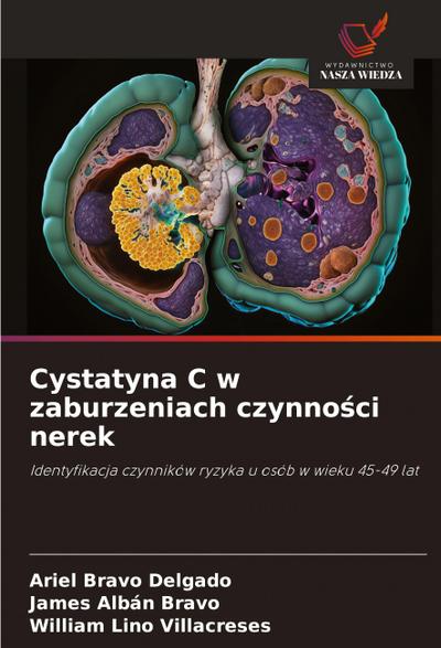 Cystatyna C w zaburzeniach czynno¿ci nerek
