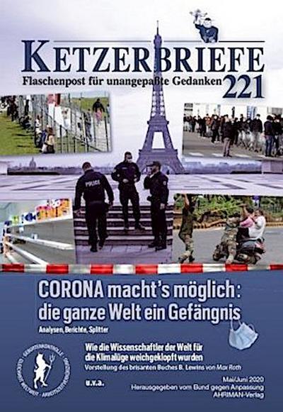 CORONA macht’s möglich: die ganze Welt ein Gefängnis