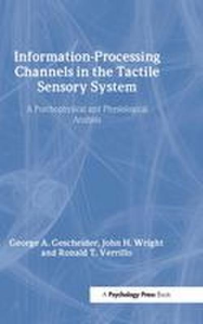Information-Processing Channels in the Tactile Sensory System