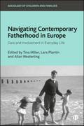Navigating Contemporary Fatherhood in Europe