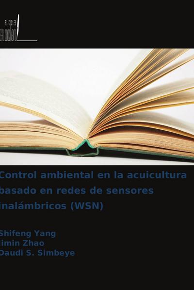 Control ambiental en la acuicultura basado en redes de sensores inalámbricos (WSN)