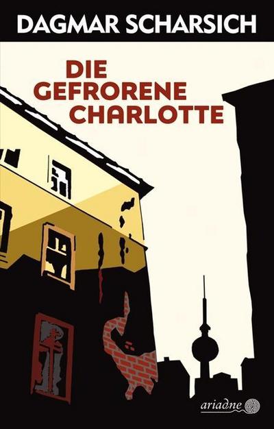 Die gefrorene Charlotte. BERLIN