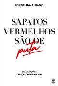 Sapatos vermelhos são de puta