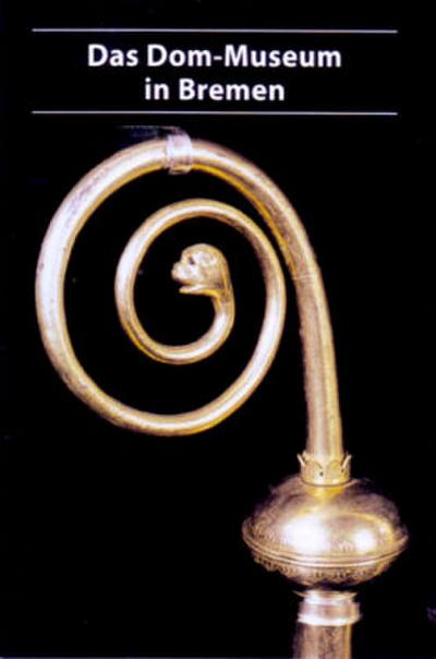 Das Dom-Museum in Bremen