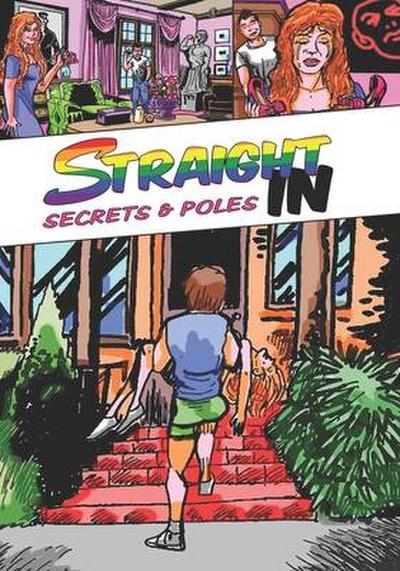 Straight In: Secrets & Poles