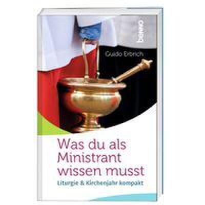 Was du als Ministrant wissen musst