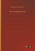 The Unwilling Vestal