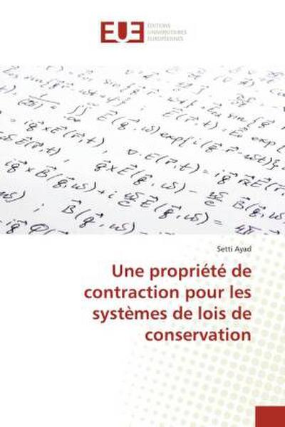 Une propriété de contraction pour les systèmes de lois de conservation