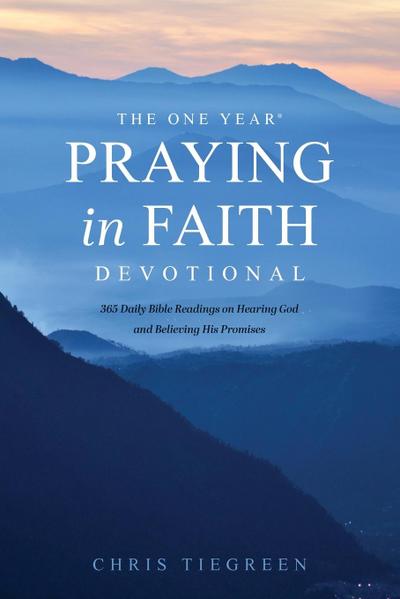One Year Praying in Faith Devotional
