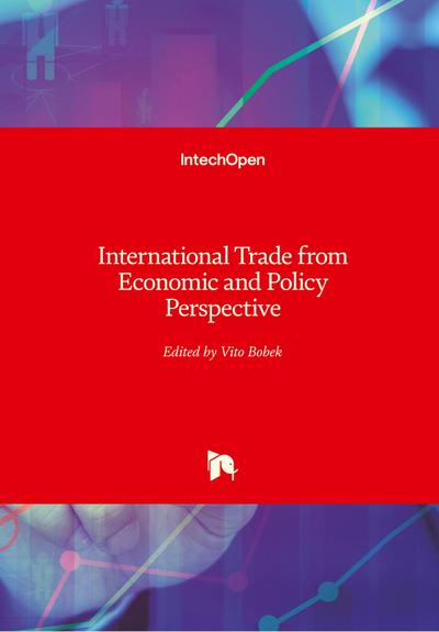 International Trade from Economic and Policy Perspective