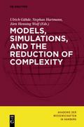 Models, Simulations, and the Reduction of Complexi