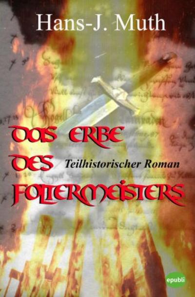 Das Erbe des Foltermeisters