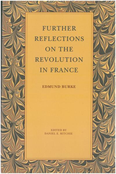 Further Reflections on the Revolution in France