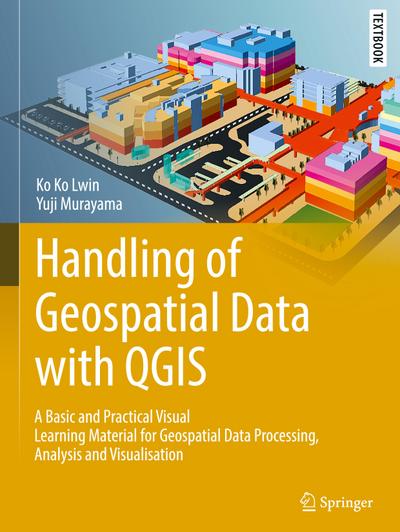 Handling of Geospatial Data with QGIS