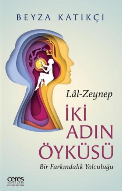 Iki Adin Öyküsü Lal - Zeynep