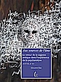 Aux source de l’âme. Le retour de la sagesse antique dans la psychanalyse