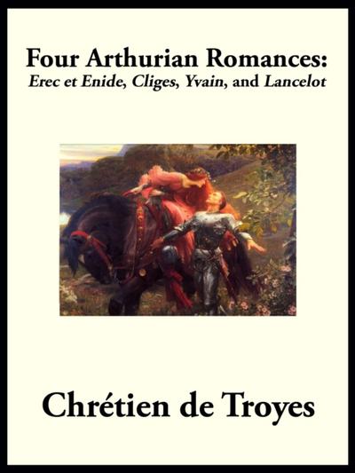 Four Arthurian Romances