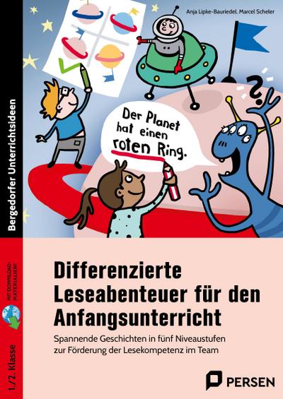 Differenzierte Leseabenteuer - Anfangsunterricht. Mit Download