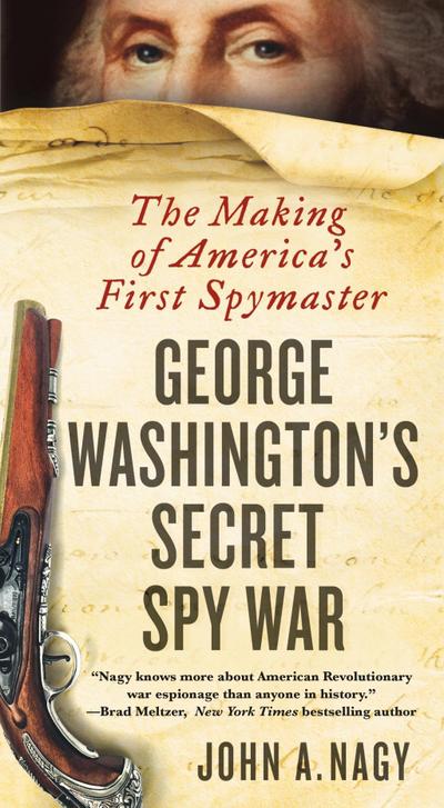 George Washington’s Secret Spy War
