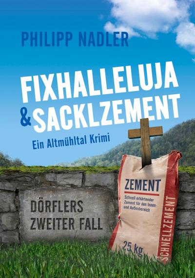 Fixhalleluja & Sacklzement