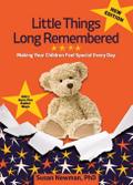Little Things Long Remembered