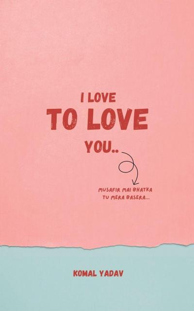 I Love To Love You