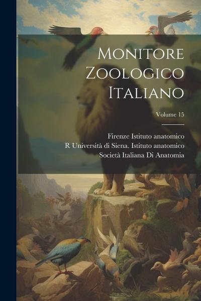 Monitore Zoologico Italiano; Volume 15