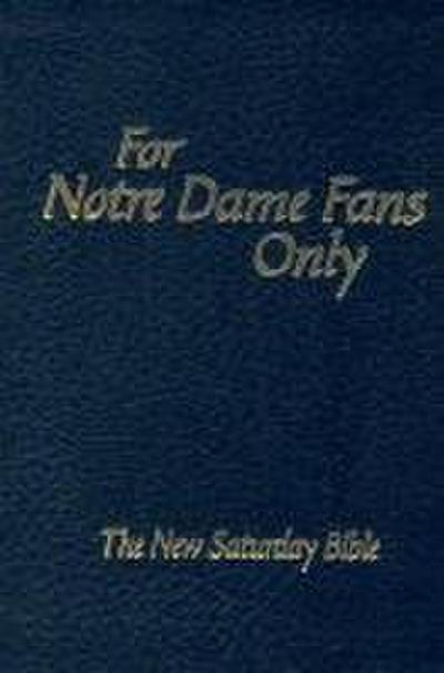 FOR NOTRE DAME FANS ONLY