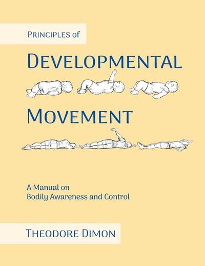 Principles of Developmental Movement