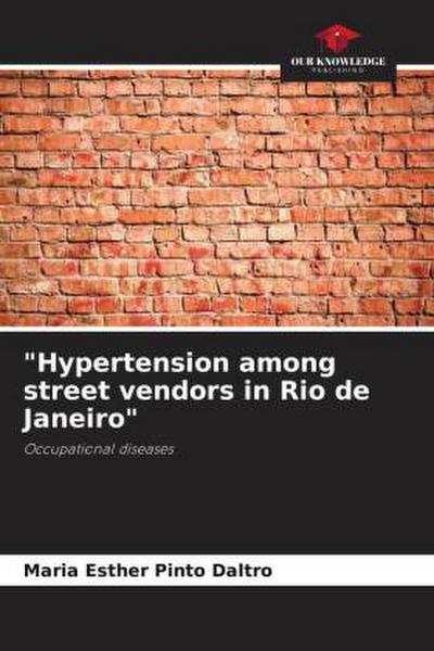 "Hypertension among street vendors in Rio de Janeiro"