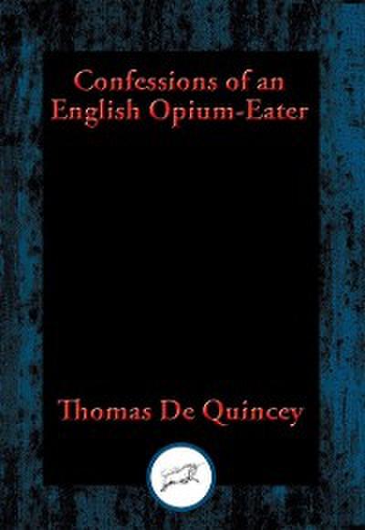 Confessions of an English Opium-Eater