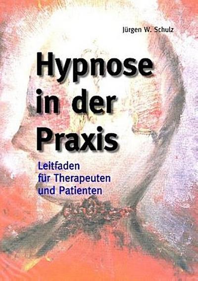 Hypnose in der Praxis