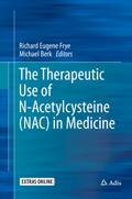 The Therapeutic Use of N-Acetylcysteine (NAC) in M
