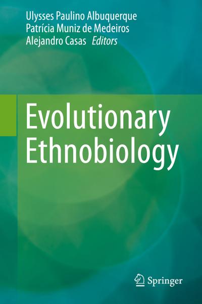 Evolutionary Ethnobiology