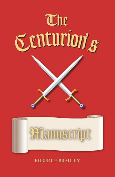The Centurion’s Manuscript