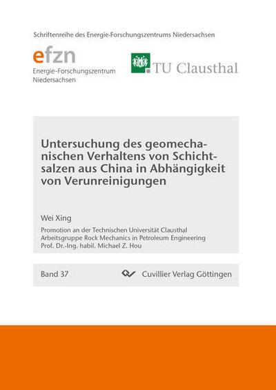 Untersuchung des geomechanischen Verhaltens von Schichtsalzen aus China in Abhängigkeit von Verunreinigungen