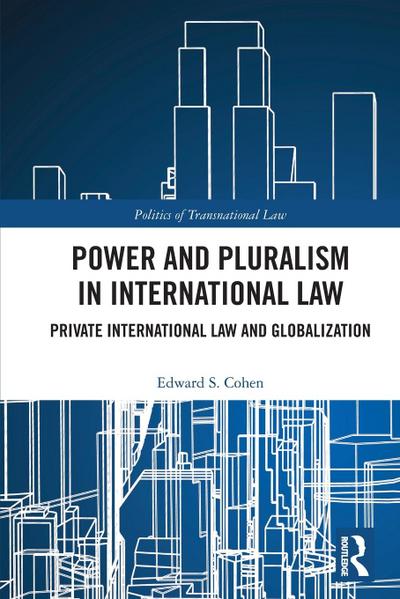 Power and Pluralism in International Law