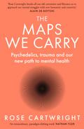 The Maps We Carry