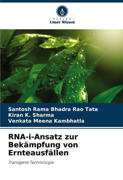 RNA-i-Ansatz zur Bekämpfung von Ernteausfällen