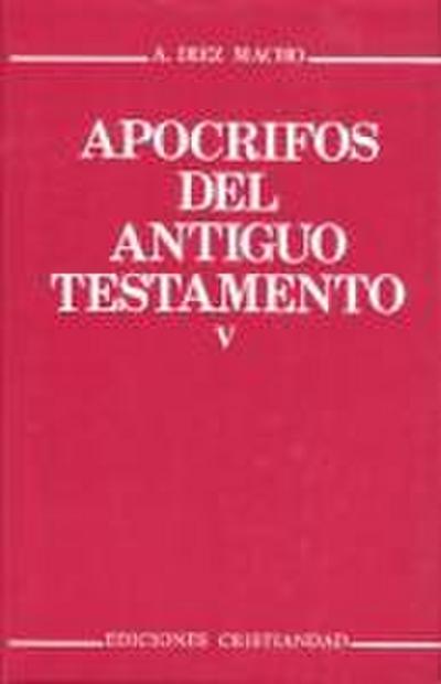 Apócrifos del Antiguo Testamento. Tomo V.
