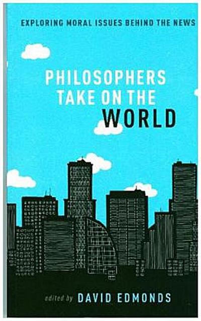 Philosophers Take on the World