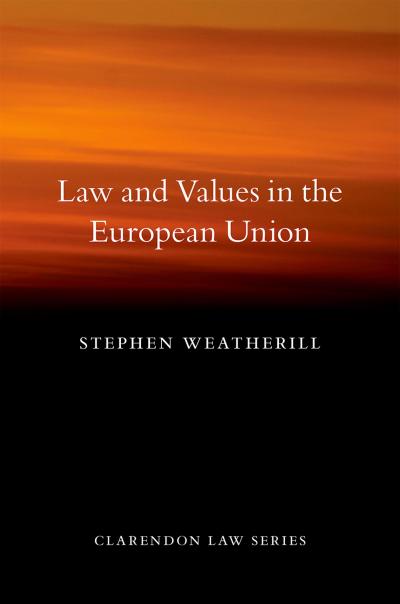 Law and Values in the European Union