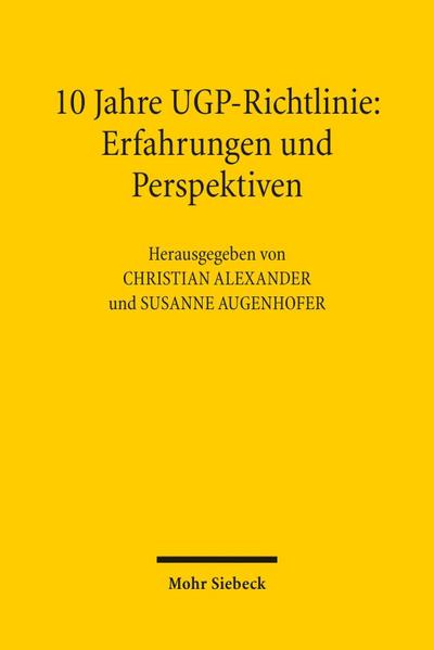 10 Jahre UGP-Richtlinie