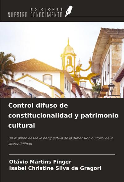 Control difuso de constitucionalidad y patrimonio cultural