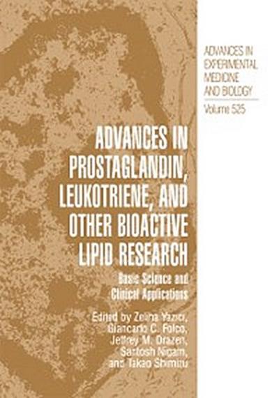 Advances in Prostaglandin, Leukotriene, and other Bioactive Lipid Research