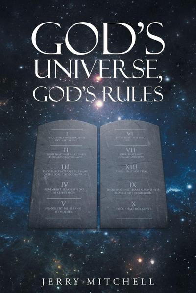 God’s Universe, God’s Rules